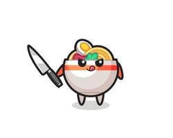 cute noodle bowl mascot as a psychopath holding a knife vector