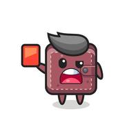 leather wallet cute mascot as referee giving a red card vector