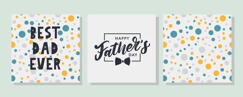 Vector hand written quote best Dad ever . Father's day card