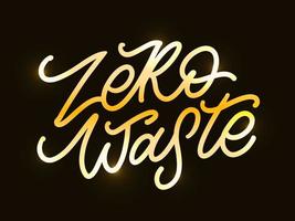 Concept Zero Waste handwritten text title sign. Vector illustration.