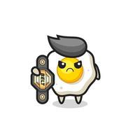 fried egg mascot character as a MMA fighter with the champion belt vector