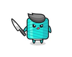 cute yarn spool mascot as a psychopath holding a knife vector