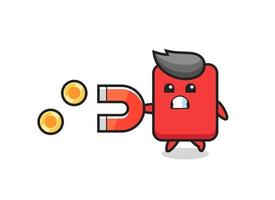 the character of red card hold a magnet to catch the gold coins vector