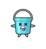 character of the cute plastic bucket with dead pose vector