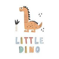 Cute dinosaur with slogan graphic - little dino, funny dino cartoons. vector