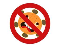 No bacteria sign with cute cartoon germ in flat style design. vector