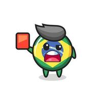 brazil flag badge cute mascot as referee giving a red card vector