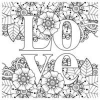 palabras de amor con flores mehndi para colorear página de libro doodle adorno vector