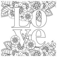 love words with mehndi flowers for coloring book page doodle ornament vector