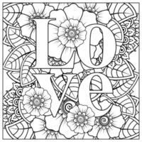 palabras de amor con flores mehndi para colorear página de libro doodle adorno vector