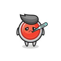 emergency panic button mascot character with fever condition vector