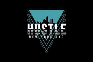 Hustle new york ,retro vintage style hand drawing illustration vector