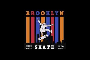 .Brooklyn skate, design silhouette retro style. vector