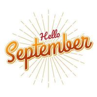 hello september text sunburst vector