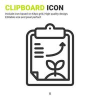 Clipboard icon vector with outline style isolated on white background. Vector illustration report sign symbol icon concept for digital farming, farm, technology, industry, agriculture and all project