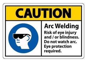 señal de precaución soldadura por arco riesgo de lesiones oculares o ceguera vector
