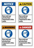 Warning Sign Eye And Ear Protection Required In This Area vector