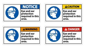 Warning Sign Eye And Ear Protection Required In This Area vector