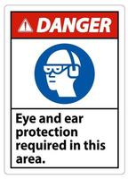 Danger Sign Eye And Ear Protection Required In This Area vector