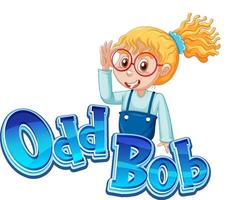 Odd Bob logo text design with nerdy girl vector