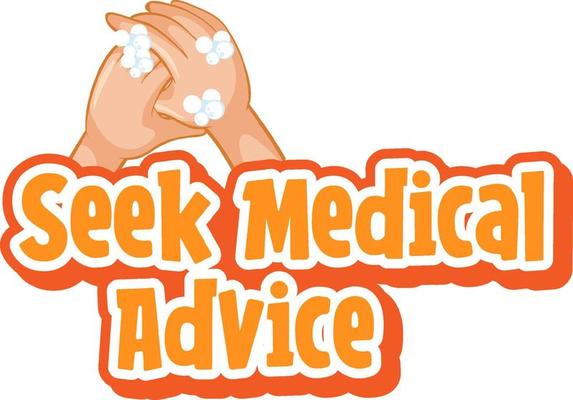 Seek Medical Advice font in cartoon style with washing hands with soap isolated