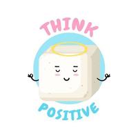 Positive Thinking, cute tofu character doing meditation vector