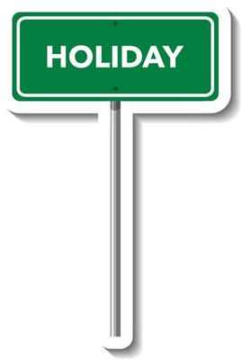 Holiday road sign with pole on white background