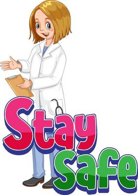 Stay Safe logo with a doctor woman cartoon character isolated