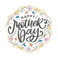 Elegant greeting card design with stylish text Mother s Day on colorful flowers decorated background. vector