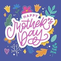 Elegant greeting card design with stylish text Mother s Day on colorful flowers decorated background. vector