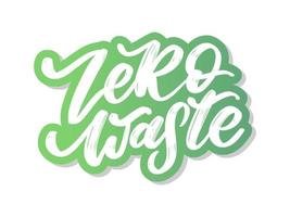 Concept Zero Waste handwritten text title sign. Vector illustration.