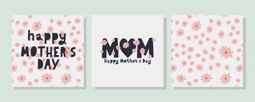 Set cards to the Happy Mother's Day. Calligraphy and lettering. Vector illustration on white background flowers pattern