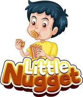 diseño de texto del logotipo de la pequeña pepita con un niño comiendo nuggets de pollo vector