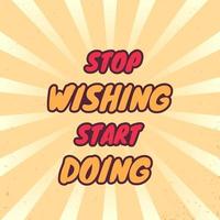 gym motivation quotes, stop wishing start doing, vintage poster vector