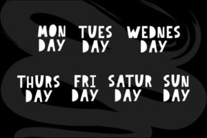 Names of days of the week, vintage grunge typographic, uneven stamp style lettering for your calendar designs vector