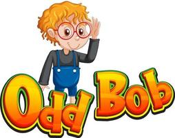 Odd Bob logo text design with nerdy boy vector