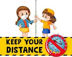 Keep Your Distance font in cartoon style with two kids do not keep social distance isolated on white background vector