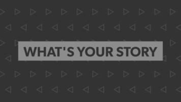Was ist Ihre Geschichte animierter Text Design schwarzer Hintergrund. Animation Was ist deine Geschichte. Animation für, Shop, Rabatt, Verkauf, Dekoration. Tag-Stil