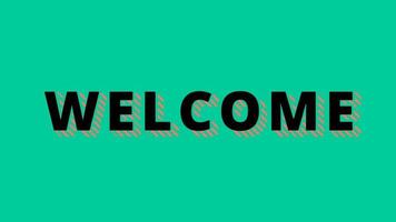 Welcome Greetings Animated Text Design Green screen background. Animation Welcome. Animation for Welcome, shop, discount, sale, decoration. Cash Style video