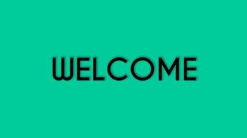 Bienvenue salutations texte animé design fond d'écran vert. animation bienvenue. animation pour accueil, boutique, remise, vente, décoration. style de mise au point video