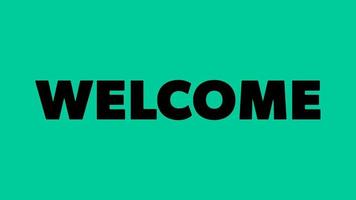 Bienvenue salutations texte animé design fond d'écran vert. animation bienvenue. animation pour accueil, boutique, remise, vente, décoration. style de joie video