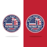 día del patriota nunca olvidaremos la plantilla de diseño de logotipo de insignia de emblema aislado. día del patriota 11 de septiembre con la bandera de Estados Unidos y las torres gemelas. vector