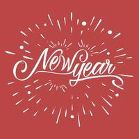 Happy New Year Greeting Card. Holiday Vector Illustration With Lettering Composition And Burst. Vintage festive label