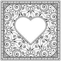 mehndi flower with frame in shape of heart. decoration in ethnic oriental, doodle ornament. vector