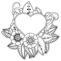 mehndi flower with frame in shape of heart. decoration in ethnic oriental, doodle ornament. vector