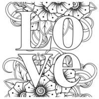 love words with mehndi flowers for coloring book page doodle ornament vector