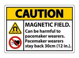 Caution Magnetic field can be harmful to pacemaker wearers.pacemaker wearers.stay back 30cm vector