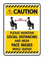 Caution Maintain Social Distancing Wear Face Masks Sign on white background vector