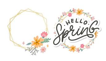 Hello Spring Flowers Text Background Frame lettering slogan vector