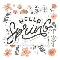 Hello Spring Flowers Text Background Frame lettering slogan vector